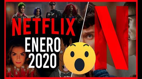 Estrenos De Netflix En Enero Del 2020 Youtube
