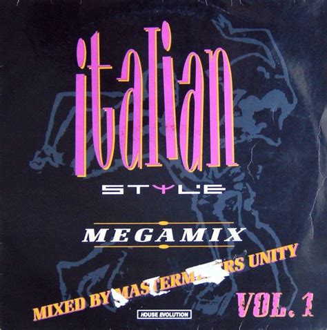 Italian Style Megamix Vol1 De Mastermixers Unity 1991 Maxi