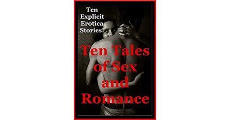 ten tales of sex and romance ten explicit sex erotica stories by fran diaz