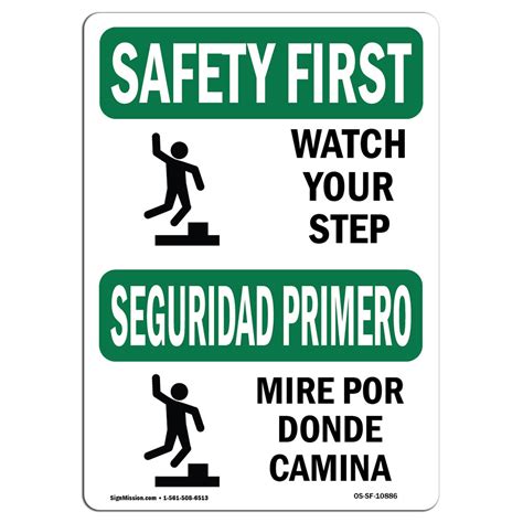 Osha Safety First Sign Watch Your Step With Symbol Bilingual Made In