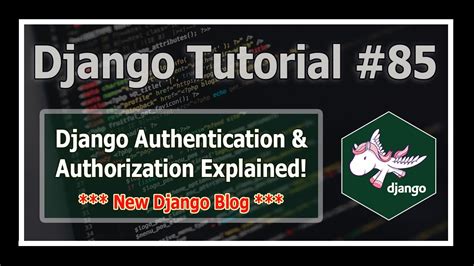 Django Blog Authentication Authorization Tutorial Python Django