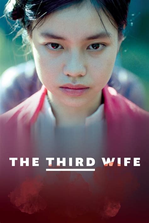 The Third Wife The Movie Database Tmdb