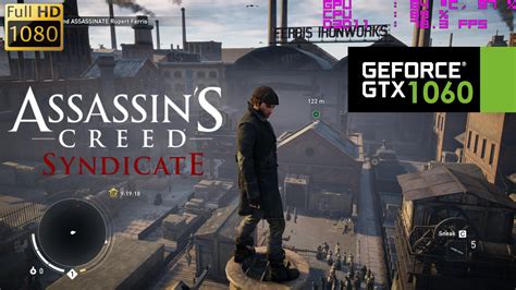 Gtx Assassin S Creed Syndicate High Youtube