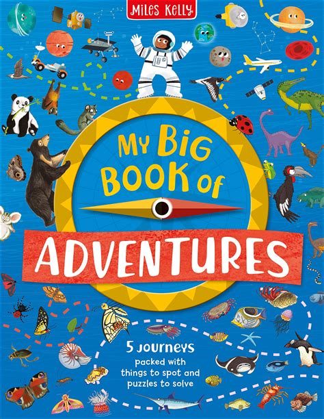 My Big Book Of Adventures By Camilla De La Bedoyere Goodreads