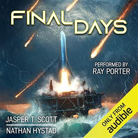 Final Days Final Days Book 1 Audio Download Nathan Hystad Jasper