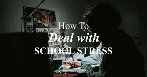 How To Deal With School Stress Dr Michelle Bengtson