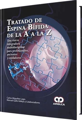 Tratado De Espina Bífida De La A A La Z De Carlos Miguélez Lago