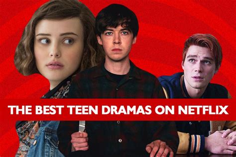 17 Teen Dramas On Netflix With High Rotten Tomatoes Scores