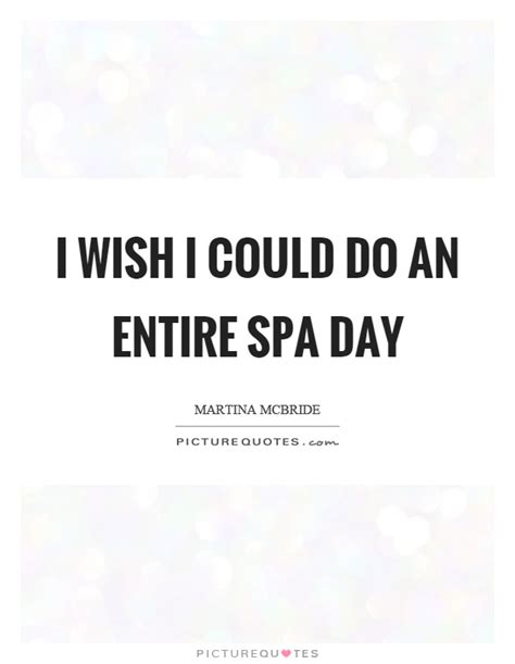 Top 118 Spa Funny Quotes