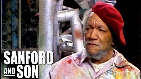 sanford and son fred s piece of art classic tv rewind youtube