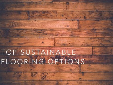 George Hrunka Presents Top Sustainable Flooring Options