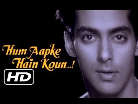 Hum apke hain kaun ? Hum Aapke Hain Koun - Title Song - Salman Khan & Madhuri ...