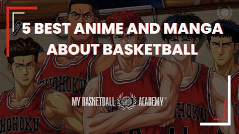 5 Best Basketball Anime And Manga In 2022 Updated