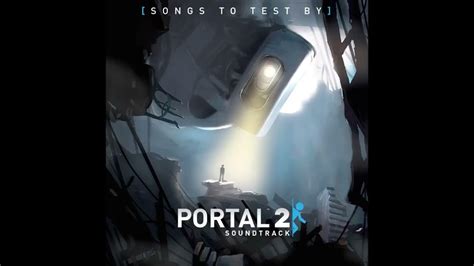 Portal 2 Ost Volume 3 Bombs For Throwing At You Four Part Plan Youtube