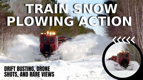 Train Snow Plowing Action Ice Drift Busting Drone Views And More