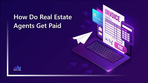 How Do Real Estate Agents Get Paid Guide 101