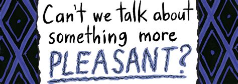 Book Review Of Cant We Talk About Something More Pleasant By Roz Chast See Sadie Read