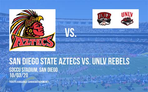 San Diego State Aztecs Vs Unlv Rebels Tickets 3rd October Sdccu