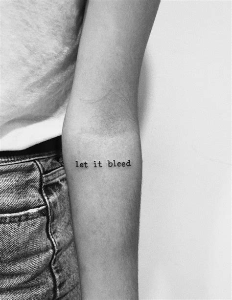 Let It Bleed Let It Bleed Tattoos Tattoo Quotes