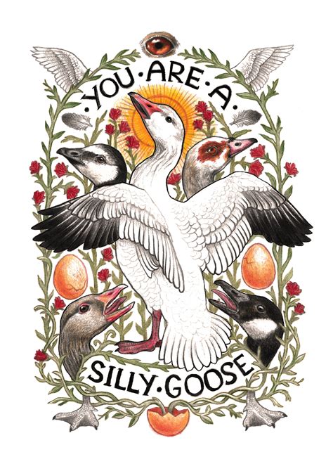 You Are A Silly Goose Signed Art Print Etsy