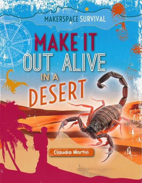 Make It Out Alive In A Desert Pb 9781499434736 Lectorum