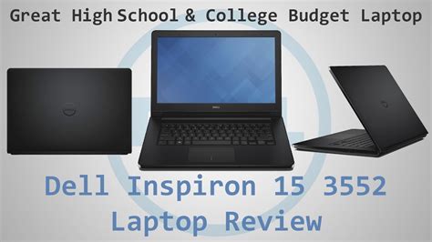 Dell Inspiron 15 Laptop Review Model 3552 Bệnh Viện Công Nghệ