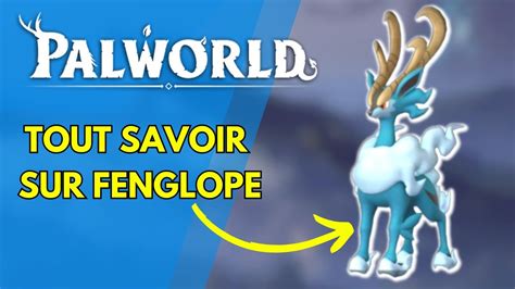 PALWORLD Tout Savoir Sur FENGLOPE MONTURE Astuces YouTube