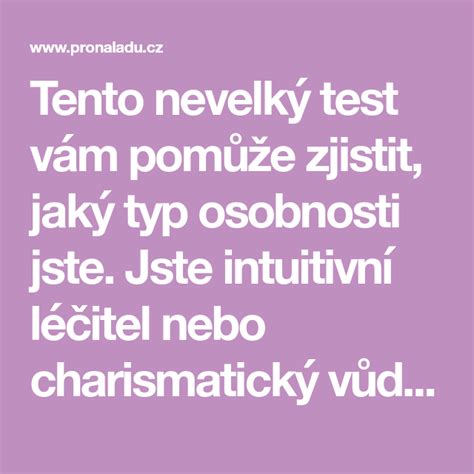 Tento Nevelk Test V M Pom E Zjistit Jak Typ Osobnosti Jste Jste