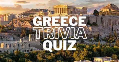 travel trivia quiz 20 questions about greece