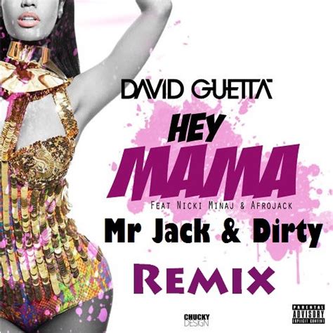 Stream Hey Mama David Guetta Ft Nicki Minaj And Afrojack Mr Jack