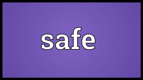 Safe Meaning Youtube