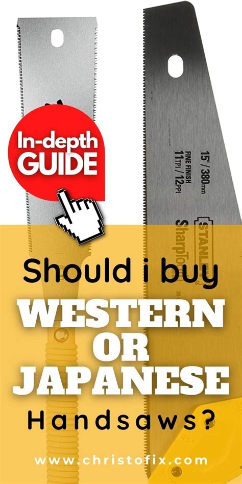 A Pair Of Tools With The Words Should You Buy Western Or Japanese Hand Saws