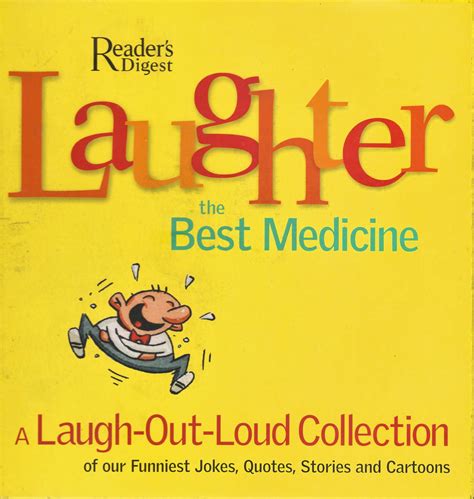 Laughter The Best Medicine A Laugh Out Loud Collection Of Our