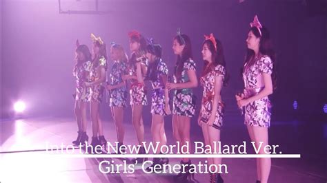 《日本語字幕》girls’ Generation 소녀시대 Into The New World Ballad Ver The Best Live At Tokyo Dome Youtube