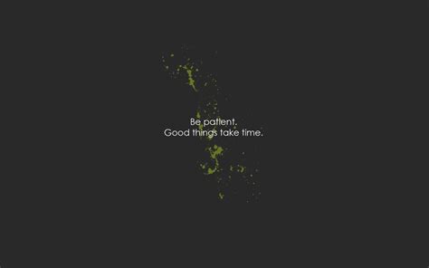 Good Things Take Time Aesthetic Wallpapers Wallpaper Cave