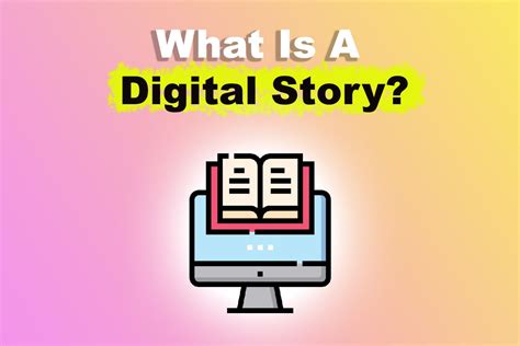 What Is A Digital Story All You Need To Know Alvaro Trigos Blog
