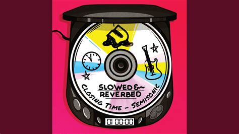 Closing Time (Slowed + Reverb) - YouTube