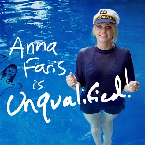 Anna Faris Is Unqualified By Unqualified Media On Apple Podcasts