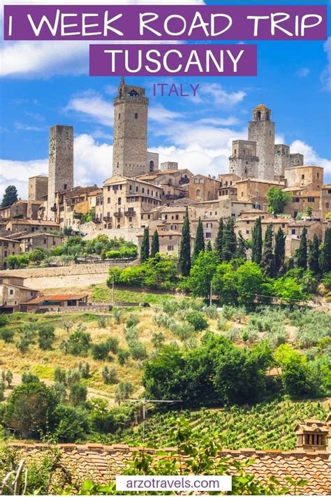 7 10 Days In Tuscany Epic Itinerary Italy Arzo Travels Road