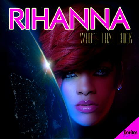 Rihanna Saca A La Luz Las 2 Versiones De Whos That Chick Lo Que Te Canté Mientras No Me