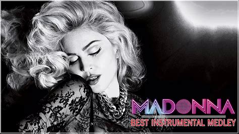 Madonna Instrumental Music The Best Songs Of Madonna Youtube