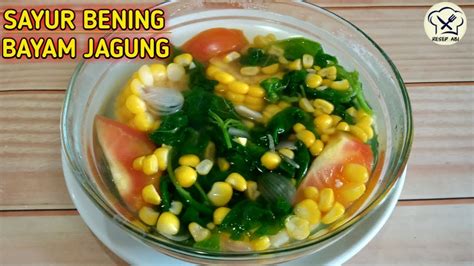 Cara memasak sayur bening bayam jagung manis. Menu Sahur ! Sayur Bayam Jagung Sehat Hemat Nikmat - YouTube