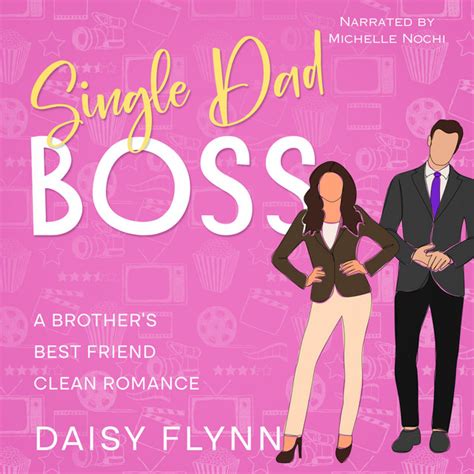 Single Dad Boss A Brothers Best Friend Clean Romance Audiobook On Spotify