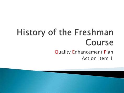 Ppt History Of The Freshman Course Powerpoint Presentation Free