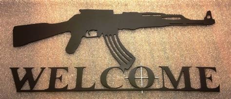 Ak 47 Welcome Sign Gun Owner Protected Property Etsy