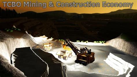 Tcbo Mining Construction Economy V02 Fs19 Farming Simulator 19 Mod