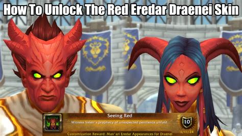 How To Unlock The Red Eredar Draenei Skin For Alliance Only Youtube