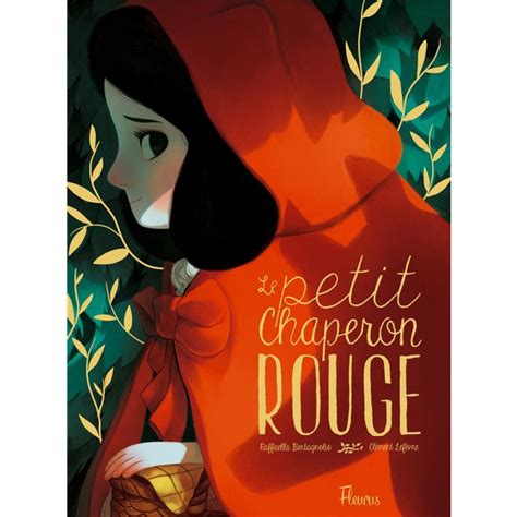 La Nouvelle Histoire Du Petit Chaperon Rouge - Le Petit Chaperon Rouge - Histoires - Livres 4-7 ans - Livres pour