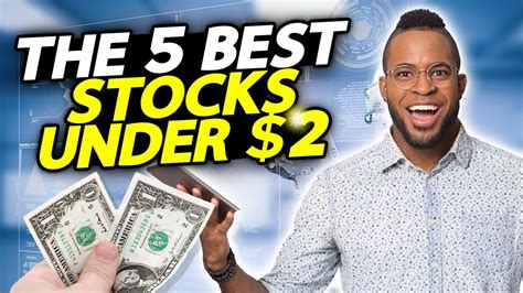 The 5 Best Stocks Under 2 To Buy Right Now Youtube