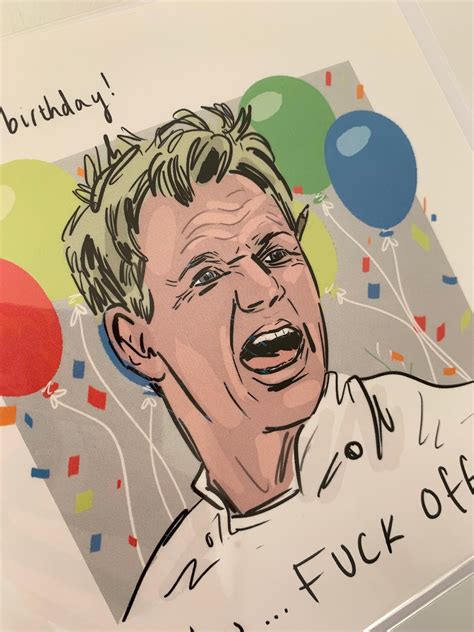 gordon ramsay birthday card happy birthday now fuck off etsy